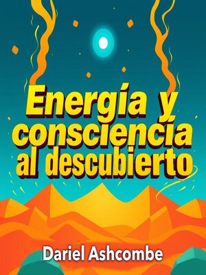 Energía y consciencia al descubierto - Audiobook